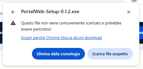 Dettaglio del download di PortalWeb-Setup in Chrome con il messaggio Questo file non viene comunemente scaricato e il pulsante Scarica file sospetto
